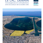 "Le Lac Demain"  : synthèse de la concertation de la société civile sur l'avenir des berges du Lac Nord de Tunis