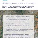 Séminaire Métropolitain de Montpellier : journée d'étude dédiée aux évolutions de la fabrique territoriale dans un contexte de crise climatique et sociale